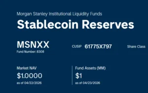 Morgan Stanley lanza fondo de reservas para stablecoins